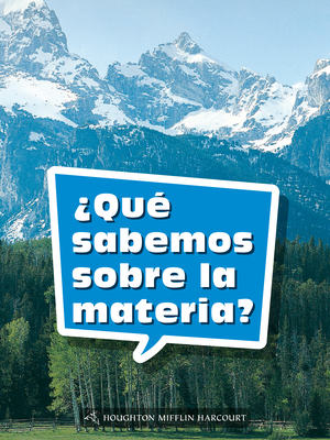 Leveled Reader, on Level Grade 1: Book 043: ¿qué Sabemos Sobre La Materia? by 