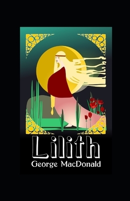 Lilith Illustrated by George MacDonald