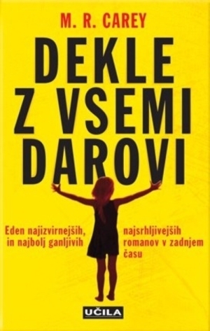 Dekle z vsemi darovi by M.R. Carey