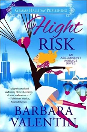 Flight Risk by Barbara Valentin