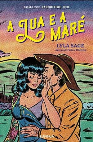 A Lua e a Maré by Lyla Sage