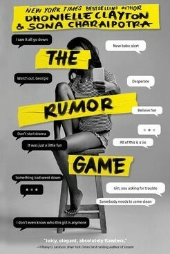 The Rumor Game by Dhonielle Clayton, Sona Charaipotra