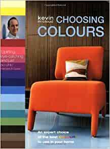 Choosing Colours by Kevin McCloud