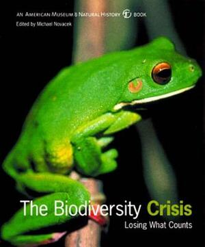 The Biodiversity Crisis: Losing What Counts by 