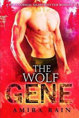 The WOLF Gene by Amira Rain