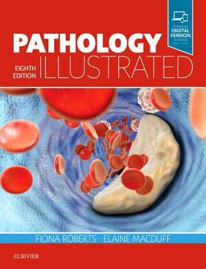 Pathology Illustrated by Elaine Macduff, Fiona Roberts