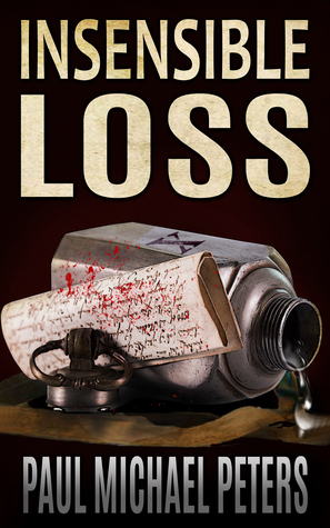 Insensible Loss by Paul Michael Peters