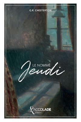 Le Nommé Jeudi: bilingue anglais/français (+ lecture audio intégrée) by G.K. Chesterton