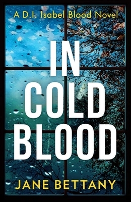 In Cold Blood by Jane Bettany