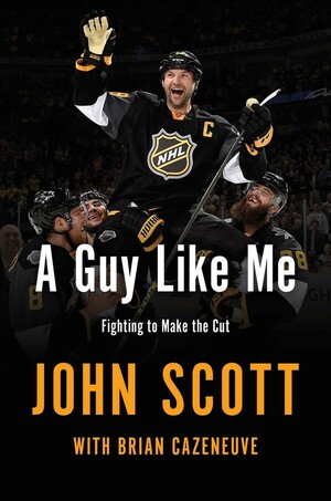 A Guy Like Me: Fighting to Make the Cut by John Scott