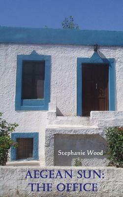 Aegean Sun: The Office by Stephanie Wood