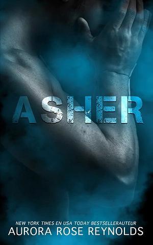 Until Love: Asher by Aurora Rose Reynolds