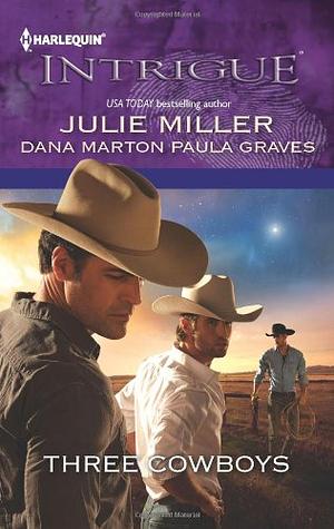 Three Cowboys by Julie Miller