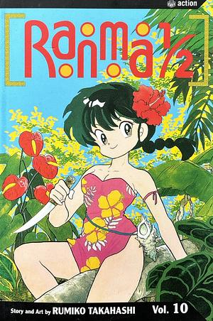 Ranma 1/2, Vol. 10 by Rumiko Takahashi