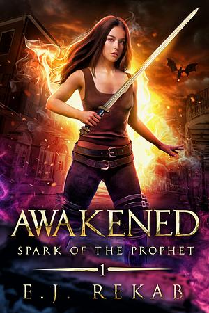 Awakened by E.J. Rekab, E.J. Rekab