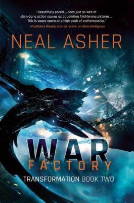 War Factory by Neal Asher