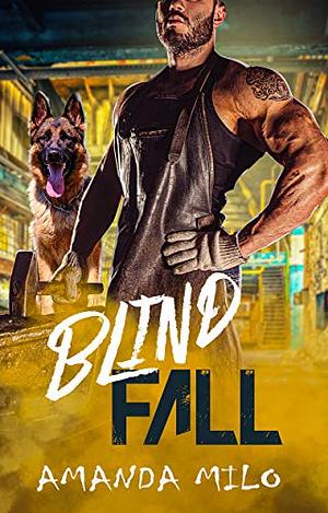 Blind Fall by Amanda Milo