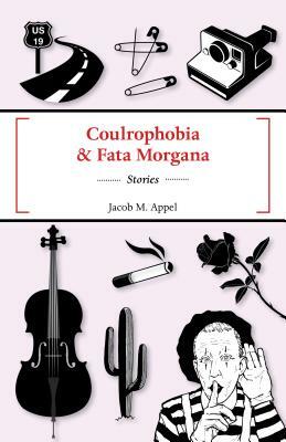 Coulrophobia & Fata Morgana by Jacob M. Appel
