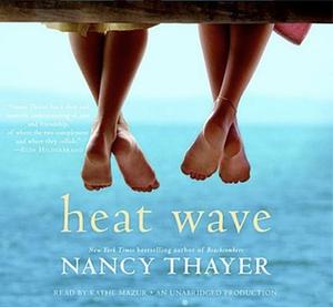 Heat Wave by Nancy Thayer