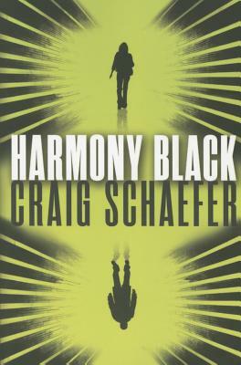 Harmony Black by Craig Schaefer