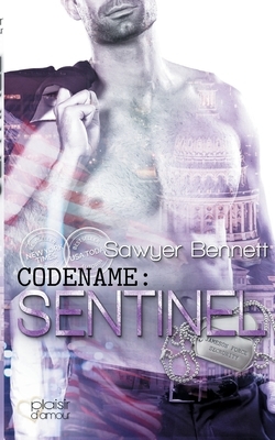 Codename: Sentinel by Sawyer Bennett