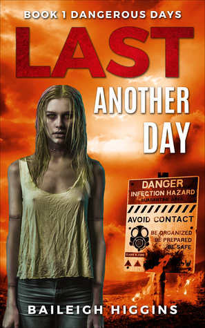 Last Another Day by Baileigh Higgins