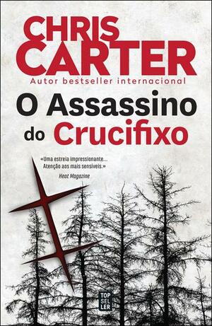 O Assassino do Crucifixo by Chris Carter