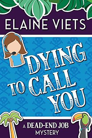 Dying to Call You by Elaine Viets