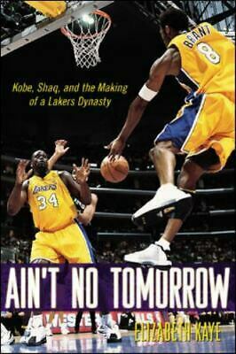 Ain't No Tomorrow by Elizabeth Kaye