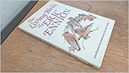 The Living Birds Of Eric Ennion by E.A.R. Ennion