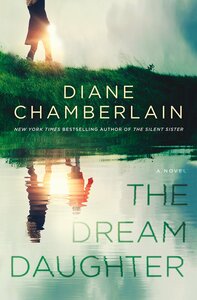 The Dream Daughter by Diane Chamberlain