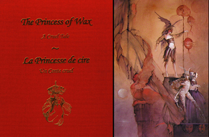 The Princess of Wax: A Cruel Tale by Scot D. Ryersson, Michael Orlando Yaccarino