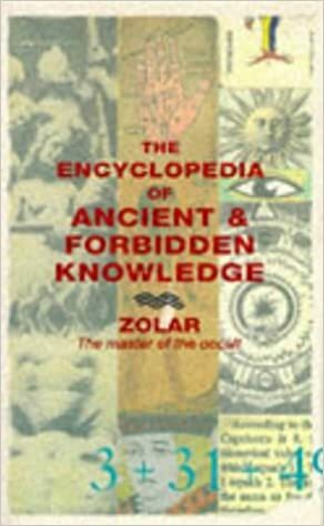 Encyclopedia of Ancient and Forbidden Knowledge by Zolar