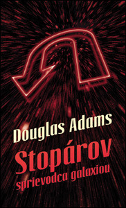 Stopárov sprievodca galaxiou by Douglas Adams, Patrick Frank