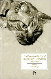 An Essay on the Art of Ingeniously Tormenting by Jane Collier