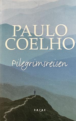 Pilegrimsreisen by Paulo Coelho