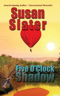 Five O'Clock Shadow by Susan Slater