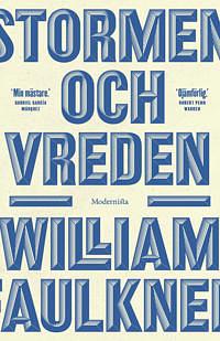 Stormen och vreden by William Faulkner