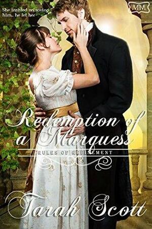 Redemption of a Marquess by Tarah Scott