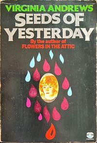 Seeds of Yesterday by V.C. Andrews