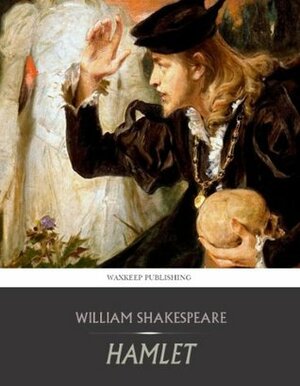 Hamlet by William Shakespeare