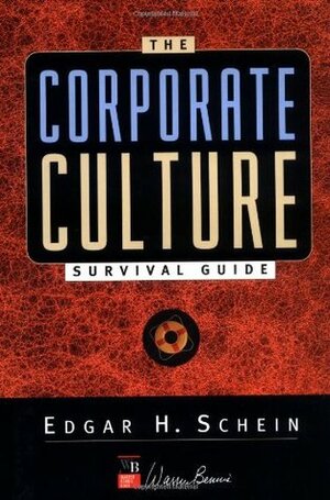 The Corporate Culture Survival Guide by Edgar H. Schein