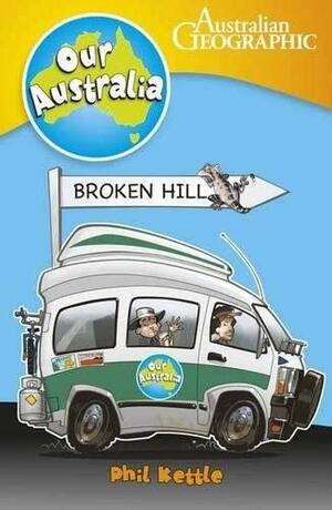 Broken Hill by Phil Kettle, Australian Geographic Staff
