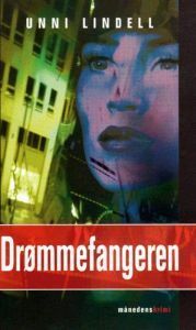 Drømmefangeren by Unni Lindell