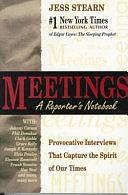 Meetings: A Reporter's Notebook by Jess Stearn