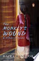 The Monkey's Wound and Other Stories by Hajra Masroor