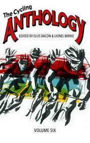 The Cycling Anthology: volume six by Lionel Birnie, Ellis Bacon