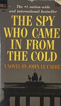 The Spy Who Came In from the Cold by John le Carré