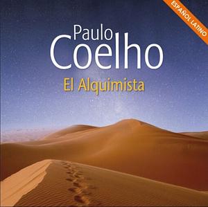 El Alquimista by Paulo Coelho