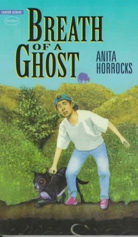 Breath of a Ghost by Anita Horrocks